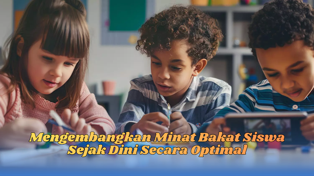 Mengembangkan minat bakat siswa