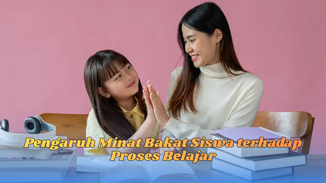 Pengaruh minat bakat siswa