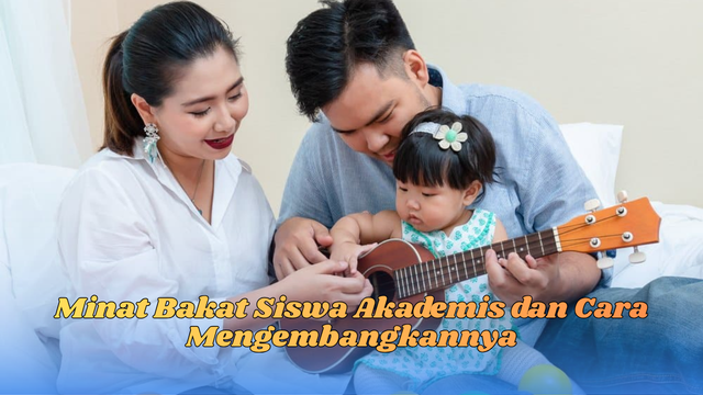 Minat bakat siswa akademis