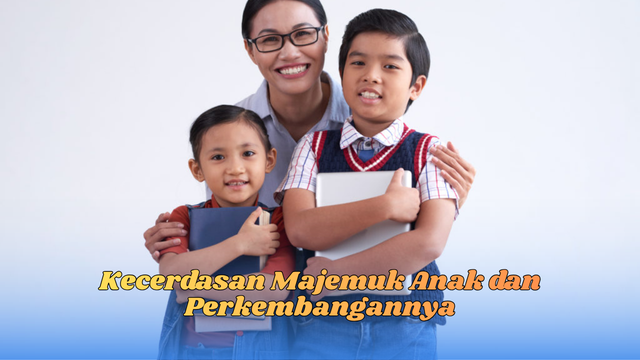 kecerdasan majemuk anak